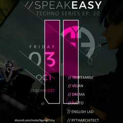 Speak Easy, Dance Hard | TECHNO @ SPEAKEASY 2025.10.04