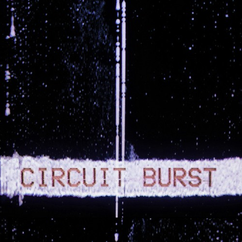 Circuit Burst