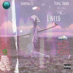 I Need