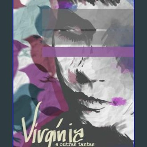 ((Ebook)) 📖 Virgínia e Outras Tantas (Portuguese Edition)     Paperback – December 30, 2023 PDF -