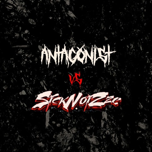 ANTAGONIST vs. SickNoiZze - Ankunft in der Hölle