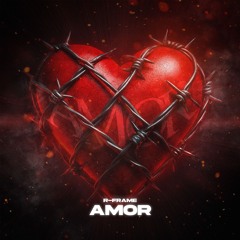 R-Frame - Amor