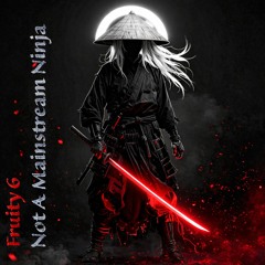 Not A Mainstream Ninja