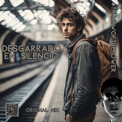 Desgarrado en Silencio (Original Mix)