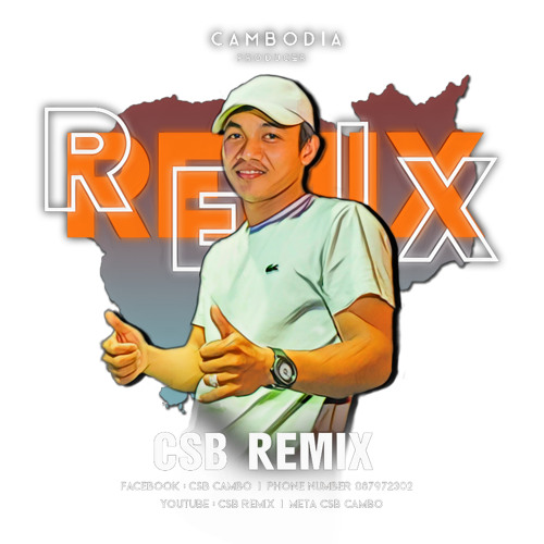 CSB - Say Yu We Yu We Ye 2022 - (DJ Bun Cheng x Kim Chea x Nang Bass) (The Black Team x Family Bass)