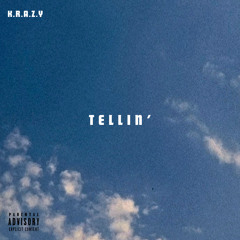 TELLIN’ (feat. JAYSUPREME)[prod. Alex]