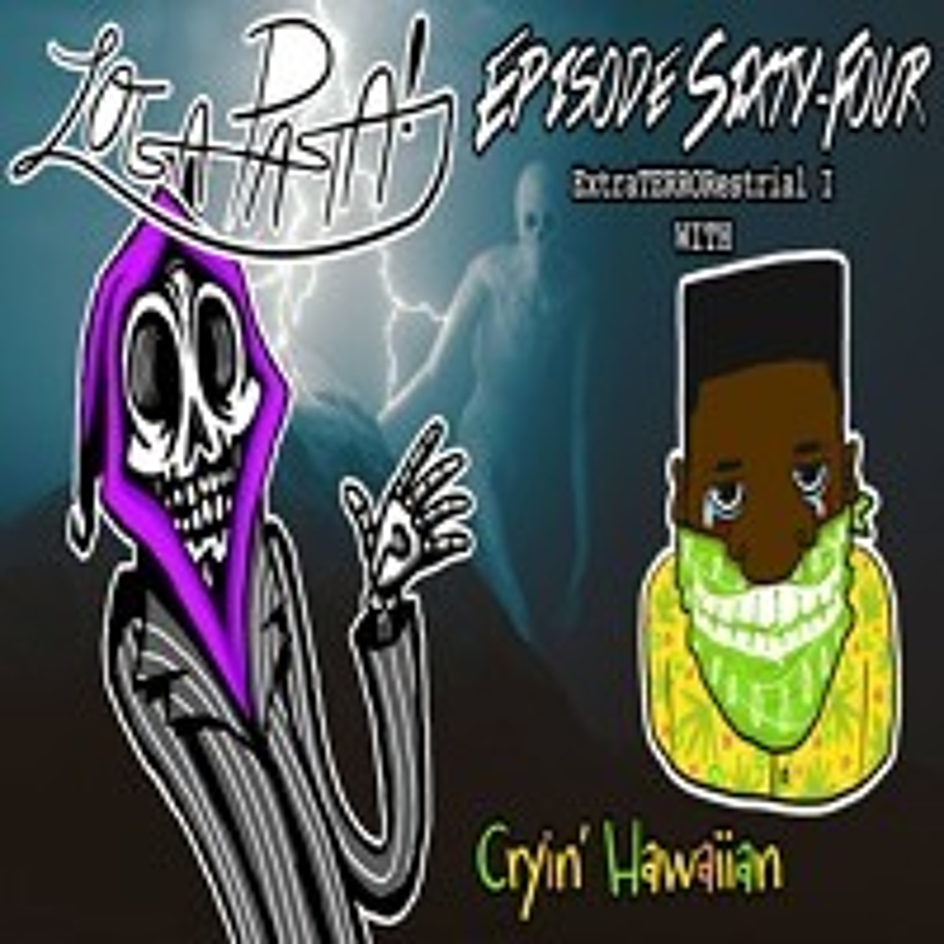 Episode Sixty-Four: ExtraTERRORestrial I episode artwork
