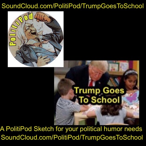 TrumpGoesToSchool