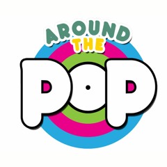 Around The Pop | SEASON 3 | EP 11
