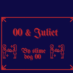 Slime Dog 00- 00 and Juliet