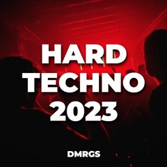 Hard Techno 2023 Mix
