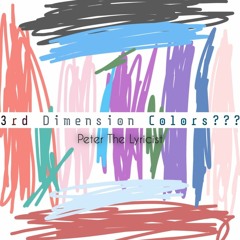 3rd Dimension Colors??? prod by Chameleon