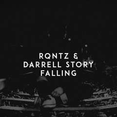 RQntz & Darrell Story - Falling