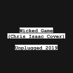 Wicked Game - Unplugged Cover