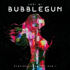 Bubblegum
