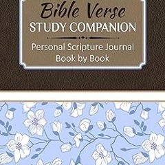 _ Bible Verse Study Companion - Personal Scripture Journal, Book by Book (Kindle Scribe Only):