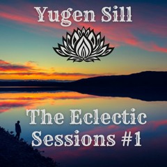 The Eclectic Sessions #1 - Organic House 18.1.22