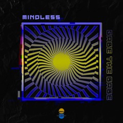 Gabe the Babe - Mindless [Free Download]