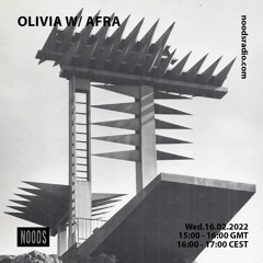 Olivia w/ Afra  16/01/01 - Noods Radio