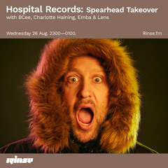 Hospital Records: Spearhead Records Takeover - BCee, Charlotte Haining, Emba & Lens - 26 August 2020