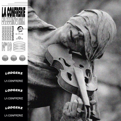 Lodgerz for La Confrerie | Blessing Mix