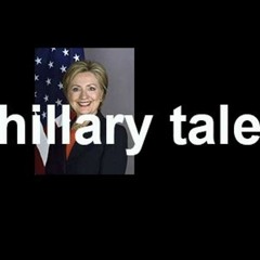 hillarytale!!! - Battle Against a True Patriot