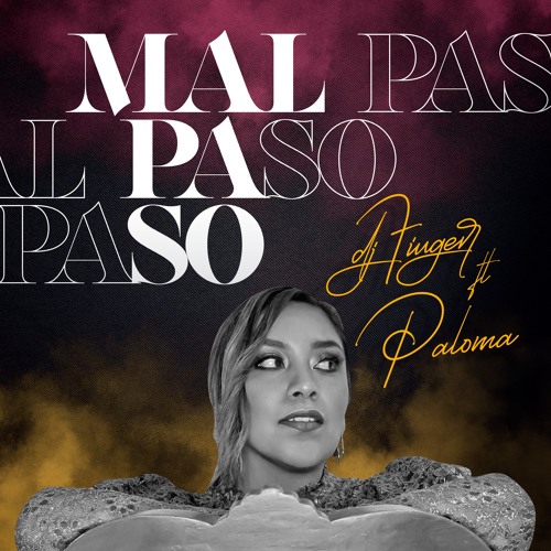 Mal Paso (Dj Fiuger Guaracha Remix) - Dj Fiuger Ft Paloma
