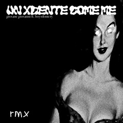 UN XDENTE COME ME RMX (Feat. Giovane Giovanni)