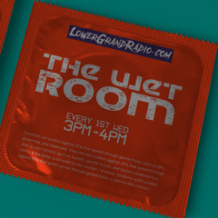 The Wet Room w Del <3 2025