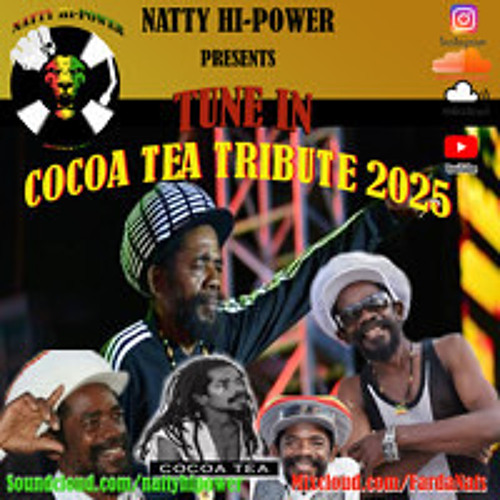COCOA TEA MIX 2025 TRIBUTE R.I.P - TUNE IN (100% THE BEST OF COCOA TEA)