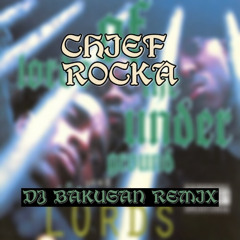Chief Rocka - DJ Bakugan Edit [2023 Delayed]