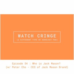 EP54 - Who is Jack Mason? (w/ Peter Cho - CEO of Jack Mason Brand)