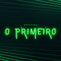 O PRIMEIRO