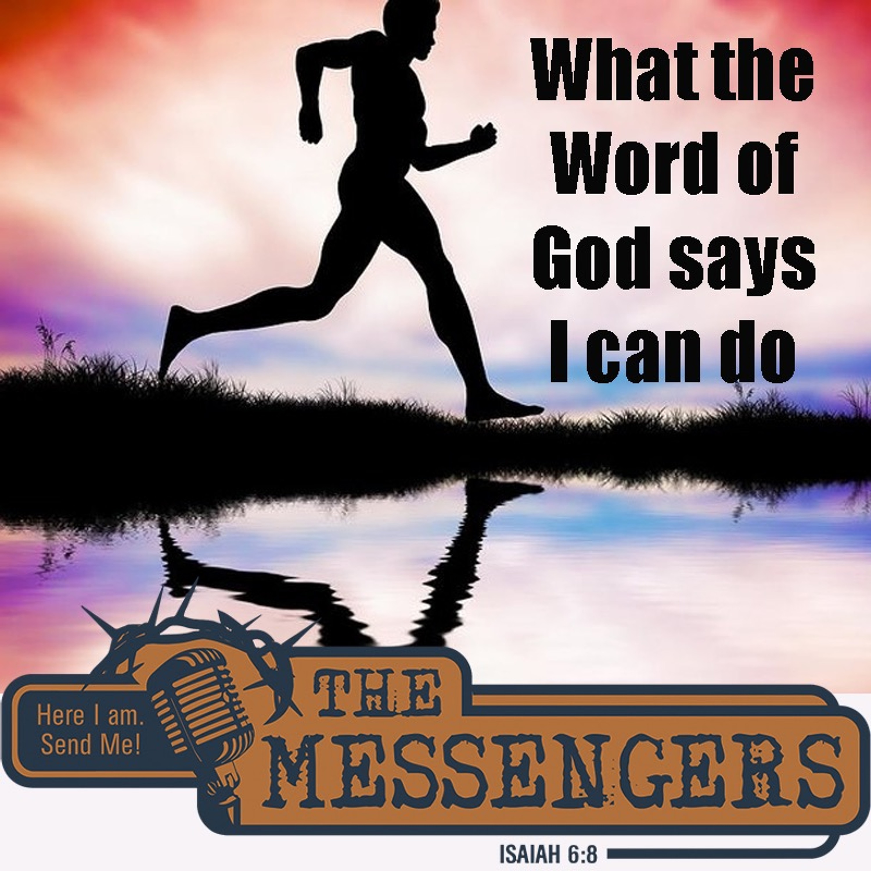 What the Word of God Says I Can Do (Part 3 of 3) episode artwork