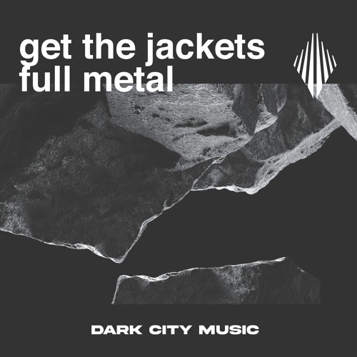 Get The Jackets - Full Metal