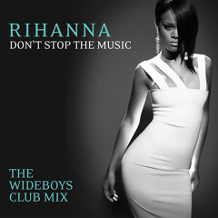 Don't Stop The Music (The Wideboys Club Mix)