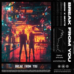 ASOW x GRXTZ - Break From You
