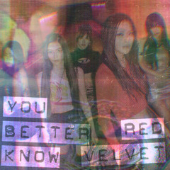 Red Velvet - You Better Know x All Saints - Black Coffee [MASHUP]