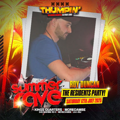 Thumpin' Summer Rave Residents party-Roy Duncan promo