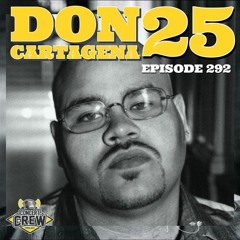 Concert Crew Podcast - Episode 292: Don Cartagena 25