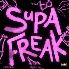 SupaFreak Ft Dj K.I.D