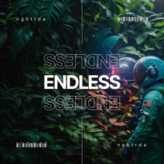Nghtrda - Endless (Audio Mix)