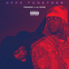 Twin600 - Opps Together (feat. Lil Durk) NBA YoungBoy Diss