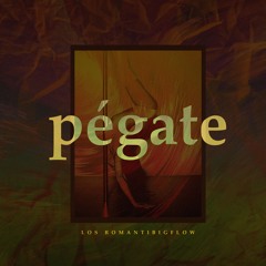 Pégate