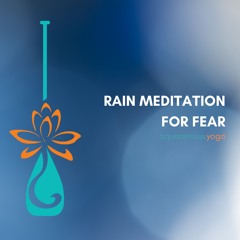 RAIN Meditation for Fear