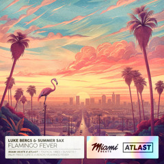 Luke Bergs & summer sax - Flamingo Fever