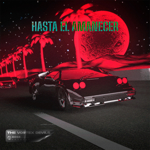Hasta el Amanecer (Extended Mix)