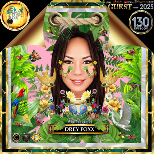DJ GUEST: DREY FOXX - VOYAGER EPISODE 130 - ENCYCLOPEDIA  Radioshow hosted by LB & AR 2025