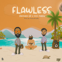 FrenchKissDJ x Fizzi Marley - Flawless (Prod. by FrenchKiss Dj)