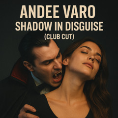 Shadow In Disguise – Club Cut